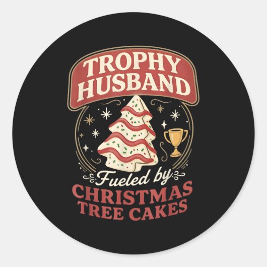 Trophy Husband Fueled By Christmas Tree Cakes Funn ラウンドシール (正面)