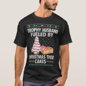 Trophy Husband Fueled By Christmas Tree Cakes Funn Tシャツ (正面)