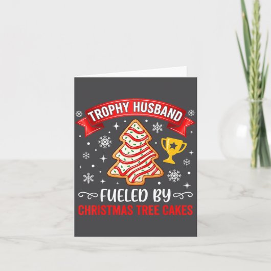 Trophy Husband Fueled By Tree Cake Snacks  カード (正面)