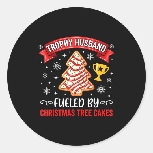 Trophy Husband Fueled By Tree Cake Snacks ラウンドシール (正面)