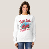 Tropi Cool Sugar Vibes  スウェットシャツ (正面フル)