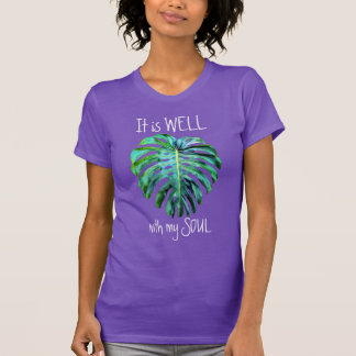 Tropical Hawaii Leaf It Is Well With My Soul Tシャツ