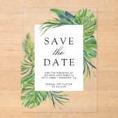 Tropical Monstera Palm Wedding Save the Date アクリル招待状 (正面)