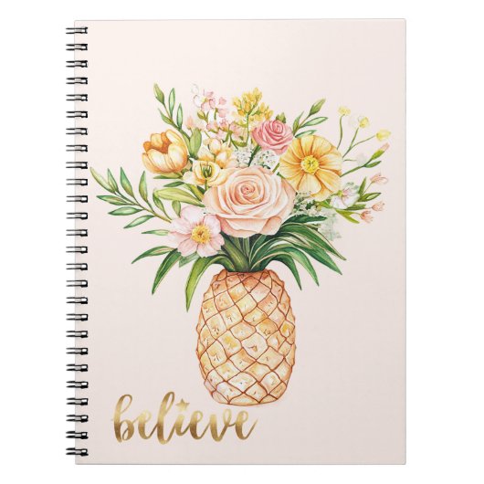 Tropical Pineapple Floral Gold Believe Quote ノートブック (正面)
