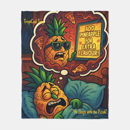 TropiCool Tony's悪夢 – ピザパイナップル フリースブランケット (正面)