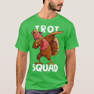 Trot Squad Dabbing Turkey Marathon Running Matchin Tシャツ