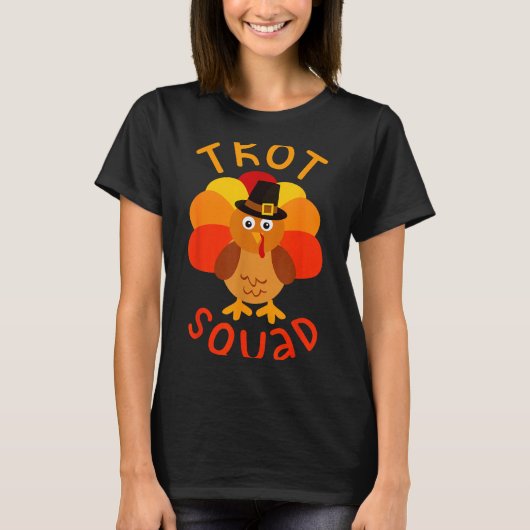 Trot Squad Shirt Men Women Kids Turkey Lgrim Costu Tシャツ (正面)
