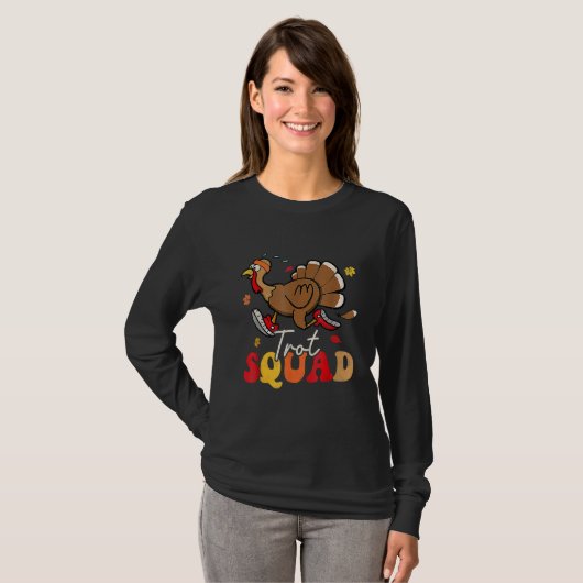 Trot Squad Turkey Autumn Fall Yall Thanksgiving Gr Tシャツ (正面フル)