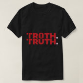 Troth Truth Senchal   Tシャツ (デザイン正面)