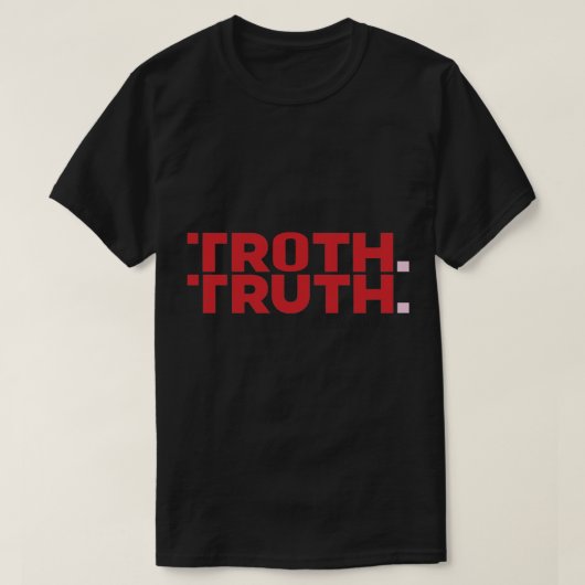 Troth Truth Senchal   Tシャツ (デザイン正面)