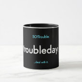 troubleday! mug マグカップ (中央)