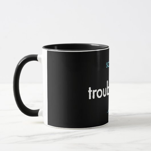 troubleday! mug マグカップ (左)