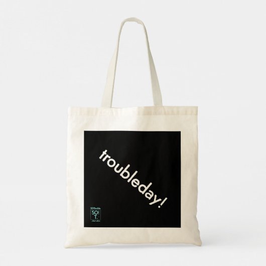 troubleday! tote bag トートバッグ (裏面)