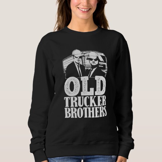 Truck Driver Brothers Trucking  Big Rig Old Man Tr スウェットシャツ (正面)