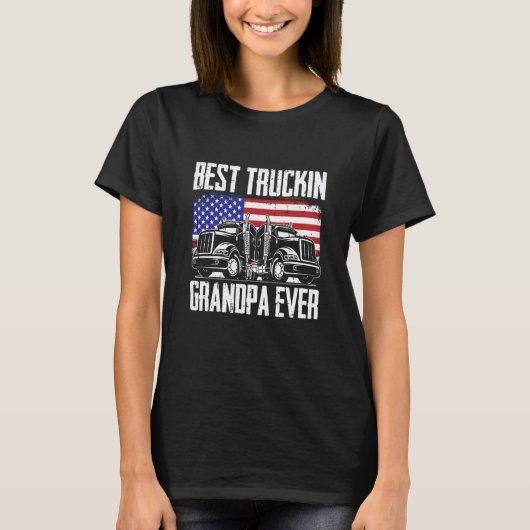 Truck Driver Grandpa Trucking Big Rig Old Man Tru Tシャツ (正面)