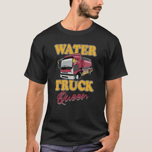 Truck Driver Queen Trucker Trucking Rig Water Tru Tシャツ (正面)