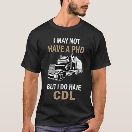 TRUCK DRIVER SAYING Licence CDL Cargo Logbook vint Tシャツ (正面)