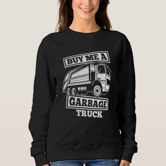 Truck Driver Trucker Rig Trucking Garbage Truck スウェットシャツ (正面)