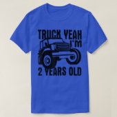 Truck Yeah I'm Two Years Old - Funny 2nd Birthday  Tシャツ (デザイン正面)