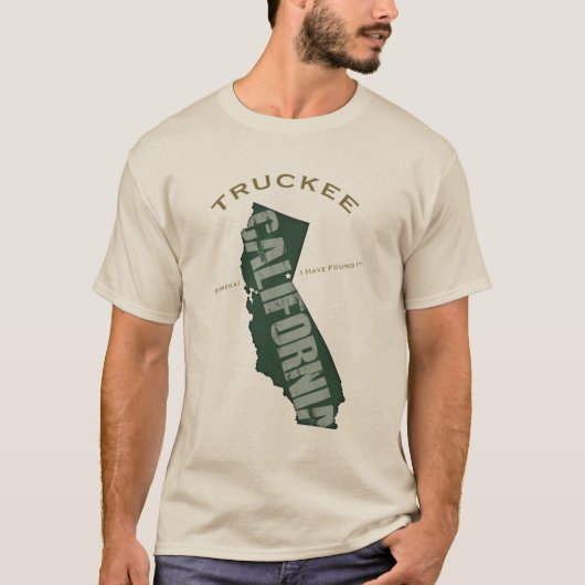 Truckeeからあること誇りを持った! Tシャツ (正面)