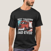 Trucker Best Trucking Dad Ever Tシャツ (正面)