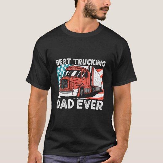Trucker Best Trucking Dad Ever Tシャツ (正面)