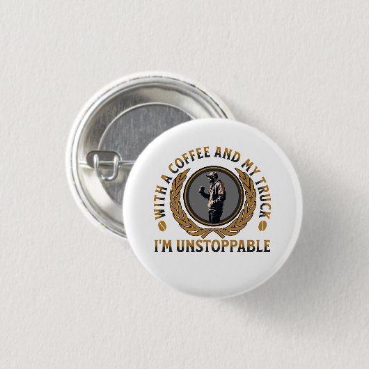 Trucker Coffee Cup Strong Road Power Male 缶バッジ (正面&裏面)