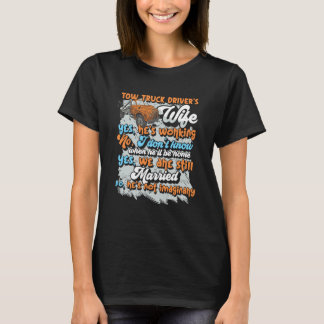 Trucker Couple Matching  Tow Truck Driver's Wife Tシャツ
