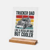 Trucker Dad Like a Regular Dad But Cooler Shirt_1 アクリルサイン (傾斜)