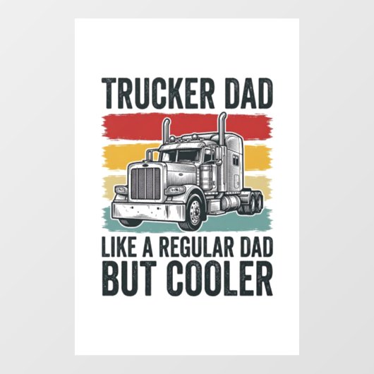 Trucker Dad Like a Regular Dad But Cooler Shirt_1 ウィンドウサイン (シート)