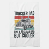 Trucker Dad Like a Regular Dad But Cooler Shirt_1 キッチンタオル (縦)