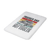 Trucker Dad Like a Regular Dad But Cooler Shirt_1 バスマット (アングル)