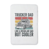 Trucker Dad Like a Regular Dad But Cooler Shirt_1 バスマット (正面縦)