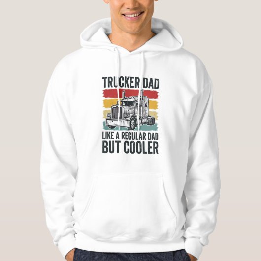 Trucker Dad Like a Regular Dad But Cooler Shirt_1 パーカ (正面)