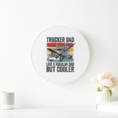 Trucker Dad Like a Regular Dad But Cooler Shirt_1 ラージ壁時計 (ホーム)