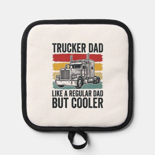 Trucker Dad Like a Regular Dad But Cooler Shirt_1 鍋敷き (正面)