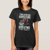 Trucker Godfather Like A Normal Godfather Just Coo Tシャツ (正面)
