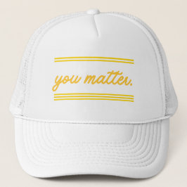 Trucker hat: あなたは大切 キャップ