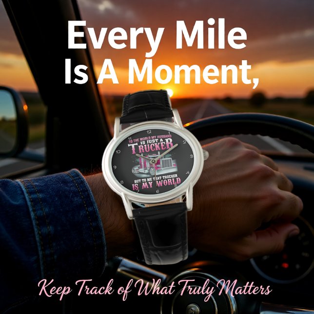 Trucker Husband, My Whole World 腕時計 (クリエイターアップロード済み)