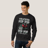 Trucker Pop Pop Like A Normal Pop Pop Just Cooler スウェットシャツ (正面フル)