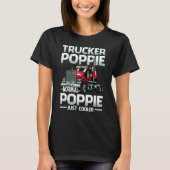 Trucker Poppie Like A Normal Poppie Just Cooler Tシャツ (正面)