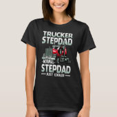 Trucker Stepdad Like A Normal Stepdad Just Cooler Tシャツ (正面)