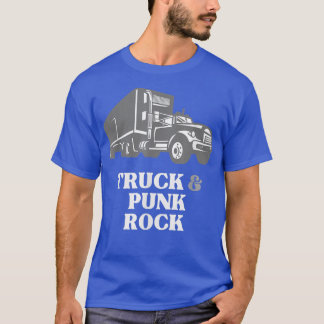 Trucker Truck Driver Loves Truck and Punk Rock Tシャツ