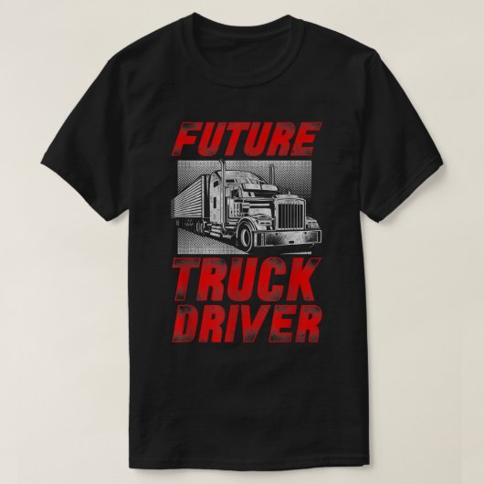 Trucker Truck Driver Vintage Future Truck Driver Tシャツ (デザイン正面)