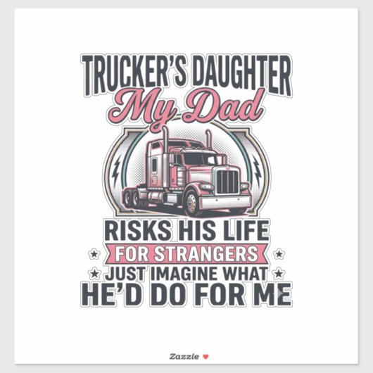 Truckers Daughter Proud Trucker Dad シール (シート)