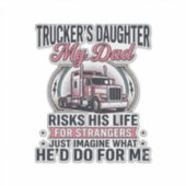 Truckers Daughter Proud Trucker Dad シール (正面)