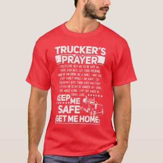 Truckers Prayer Keep Me Safe Get Me Homerucker Sma Tシャツ