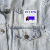 Truckinで保って下さい 缶バッジ (インサイチュ)