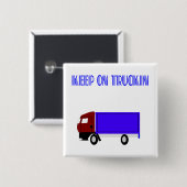 Truckinで保って下さい 缶バッジ (正面&裏面)