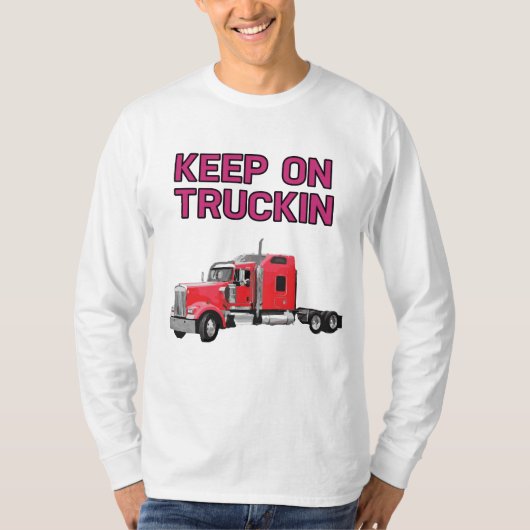 Truckinのワイシャツで保って下さい Tシャツ (正面)